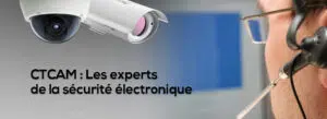 Sécurité CTCAM